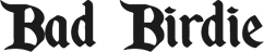 Bad Birdie